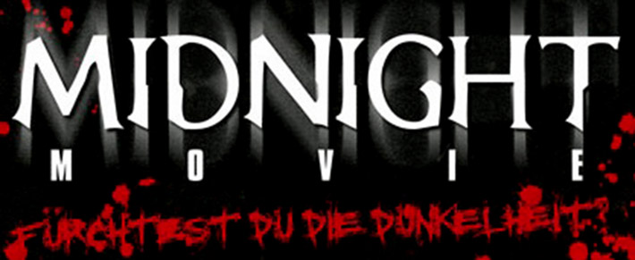 Midnight Movie - F&uuml;rchtest du die Dunkelheit?